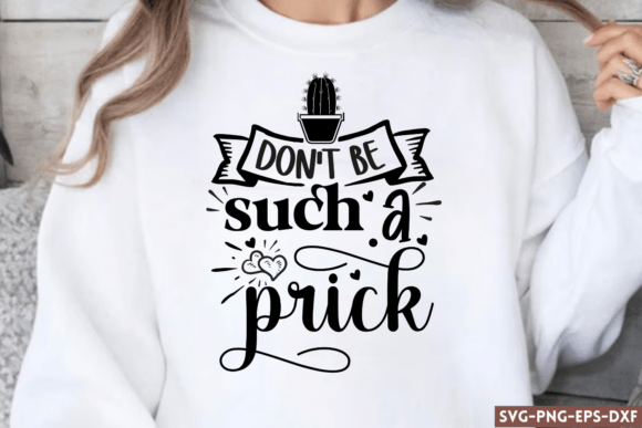Don t Be Such a Prick SVG: A Designer Review