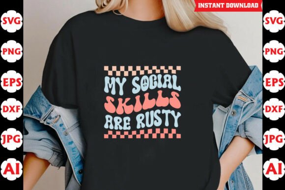 My Social Skills Are Rusty Funny SVG Review