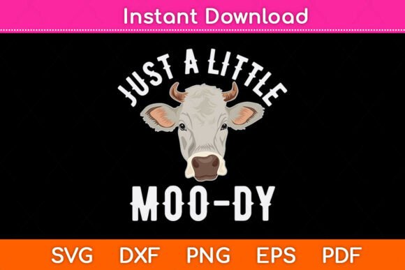 Review: Cow Just a Little Moo-dy Funny SVG for Embroidery