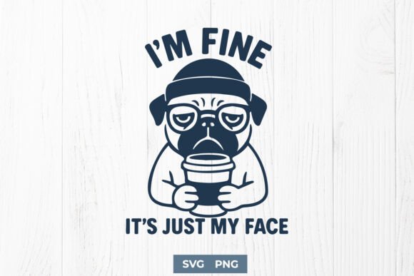 Review: I’m Fine It’s Just My Face SVG