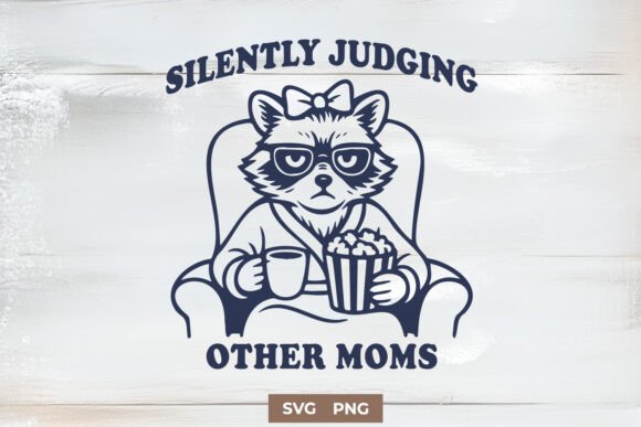 Review: Silently Judging Other Moms Funny SVG for Embroidery