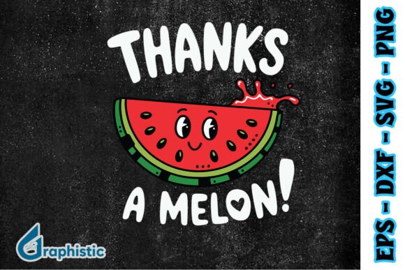 Review: Thanks a Melon Greeting Funny SVG for Embroidery