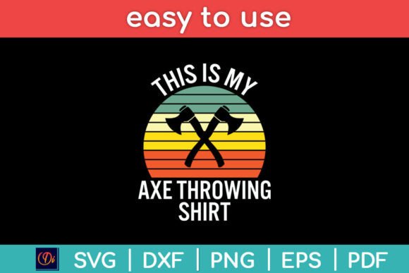 Reviewing the Axe Throwing Shirt SVG for Embroidery