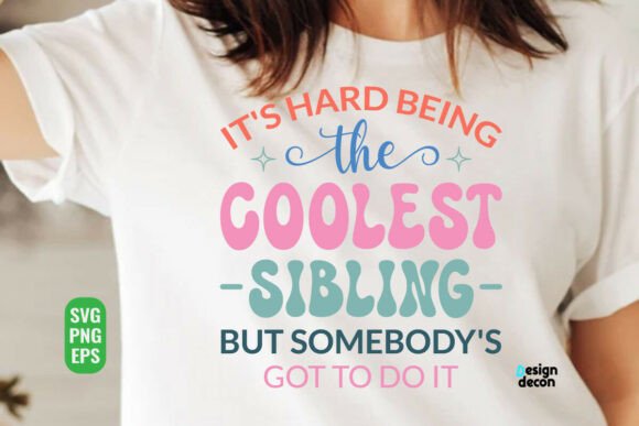 The Coolest Sibling Funny SVG PNG Review