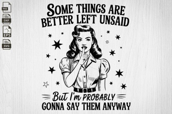 Vintage Woman Sarcastic Funny SVG Review